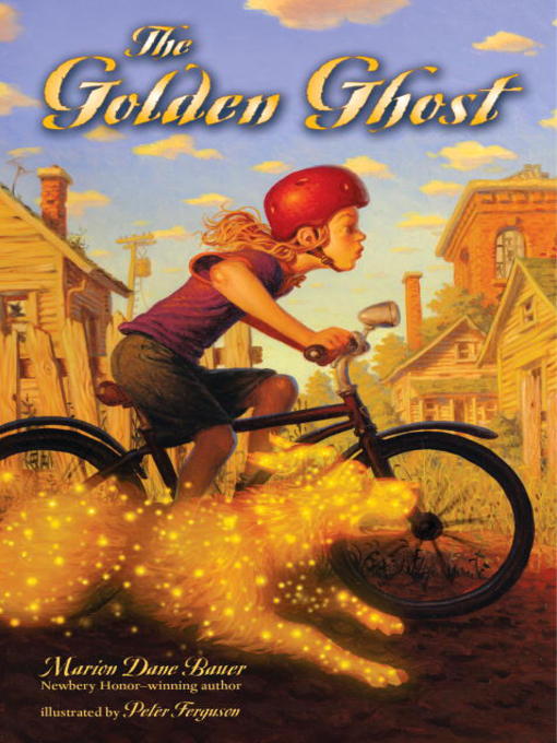 Title details for The Golden Ghost by Marion Dane Bauer - Available